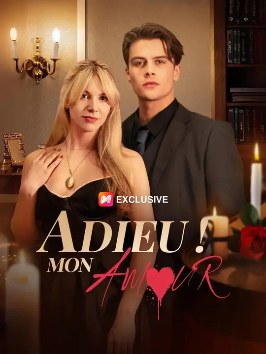 ADIEU ! MON AMOUR
