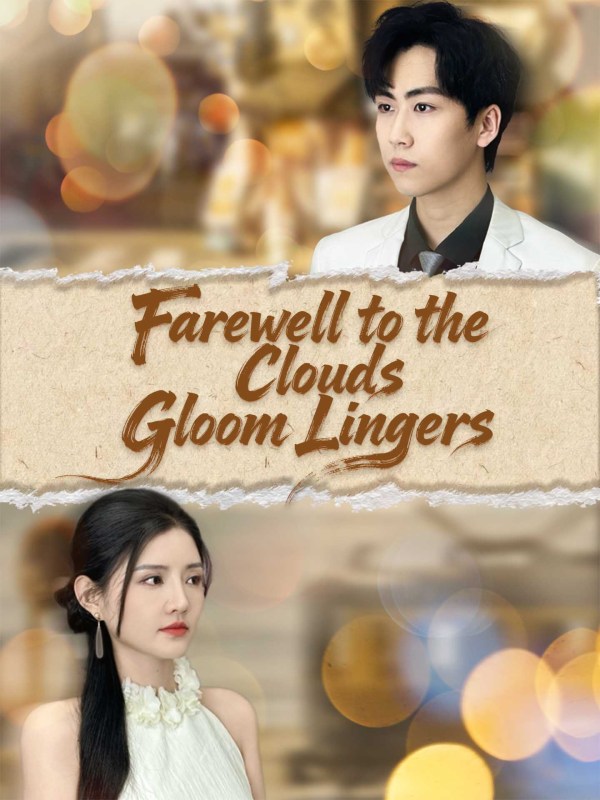 Farewell to the Clouds Gloom Lingers(English dubbed version)