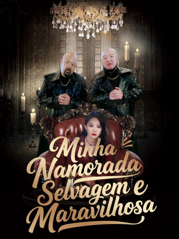 Minha Namorada Selvagem e Maravilhosa