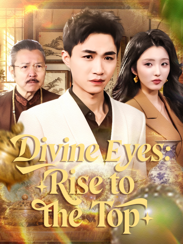 Divine Eyes: Rise to the Top