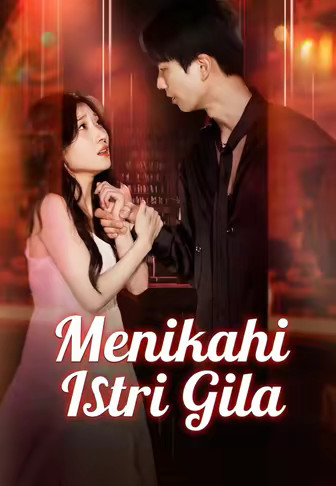 Menikahi Istri Gila