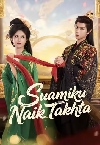 Suamiku Naik Takhta