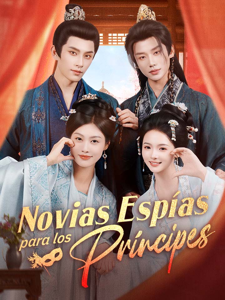 Novias Espías para los Príncipes