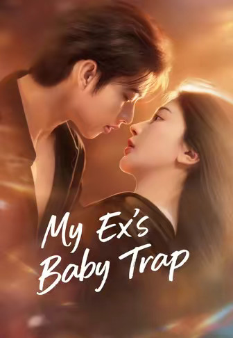 My Ex's Baby Trap