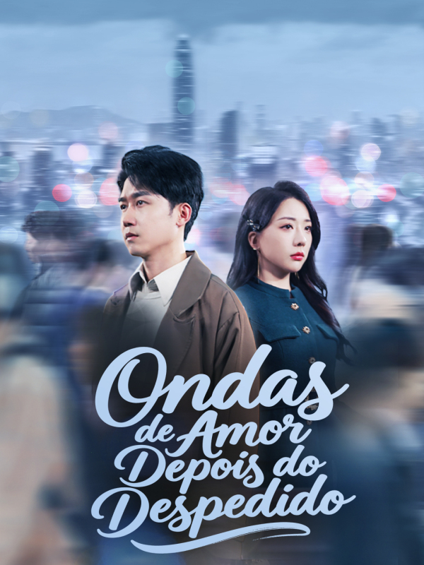 Ondas de Amor Depois do Despedido