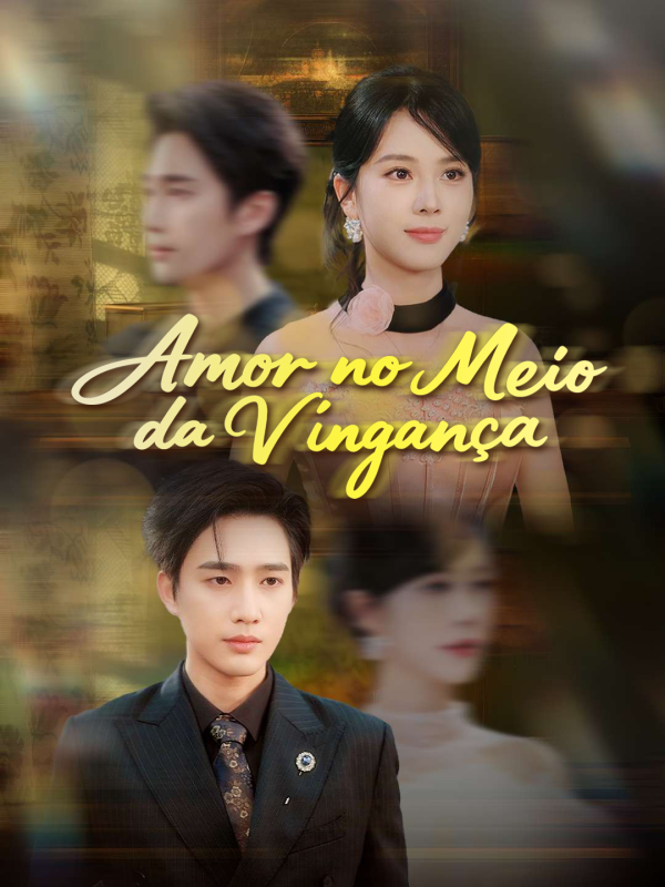 Amor no Meio da Vingança