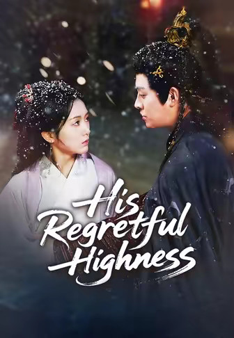 His Regretful Highness