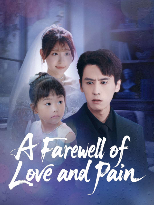 A Farewell of Love and Pain(English dubbed version)