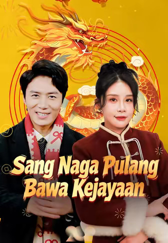 (Dub)Sang Naga Pulang Bawa Kejayaan