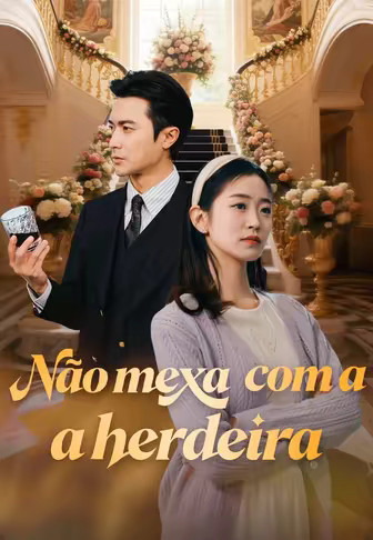 Não mexa com a herdeira(Dublado)