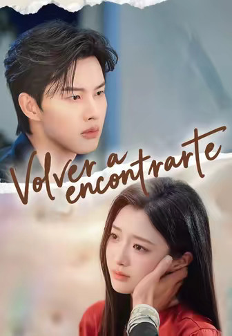 Volver a encontrarte(Doblado)