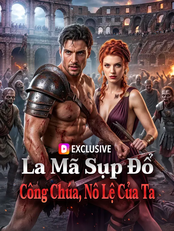 La Mã Sụp Đổ: Công Chúa, Nô Lệ Của Ta