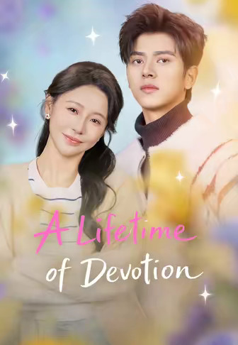 A Lifetime of Devotion