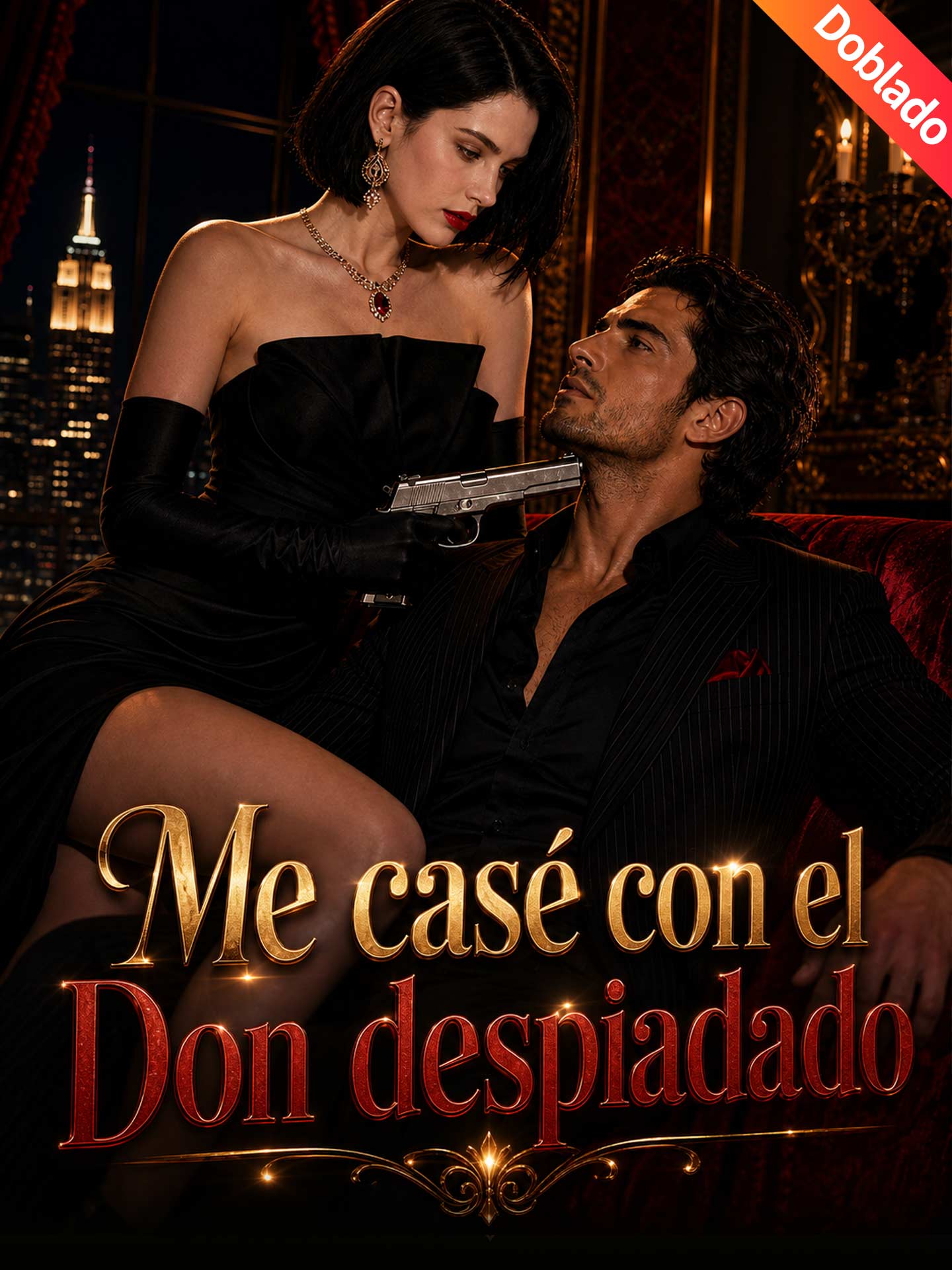 [Doblado]Me casé con el Don despiadado