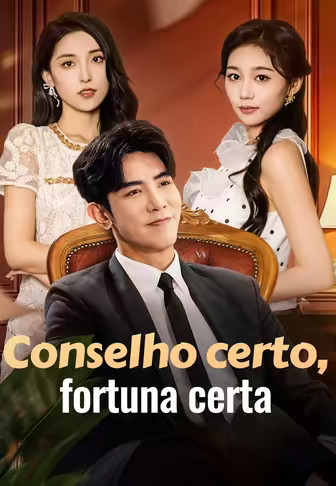 Conselho certo, fortuna certa