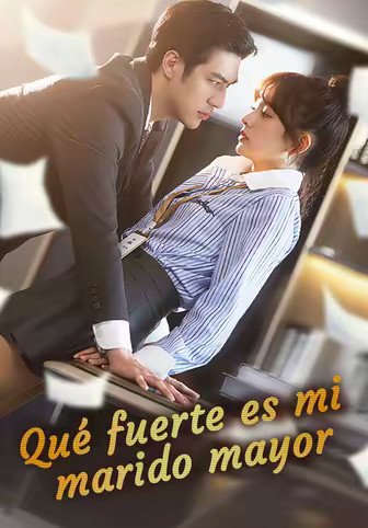 Qué fuerte es mi marido mayor