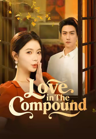 Love in The Compound