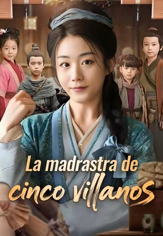 La madrastra de cinco villanos