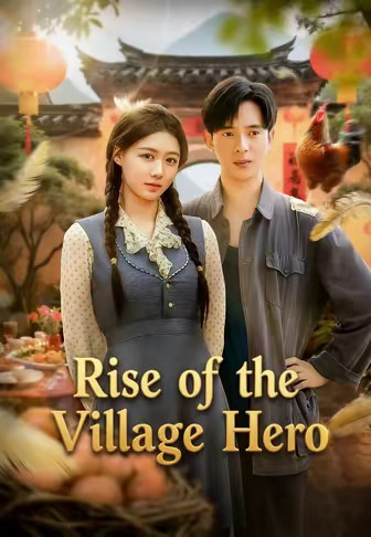Rise of the Village Hero