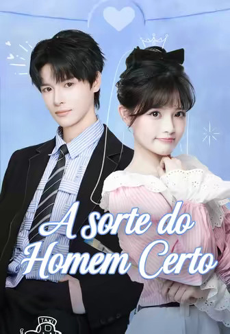 A sorte do Homem Certo
