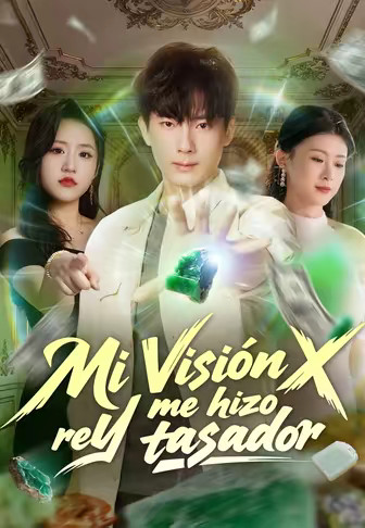 Mi visión X me hizo rey tasador