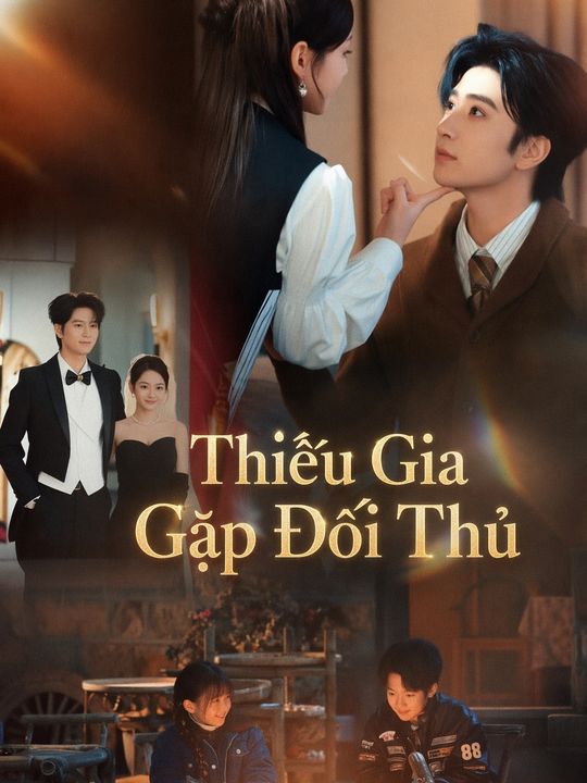 Thiếu Gia Gặp Đối Thủ