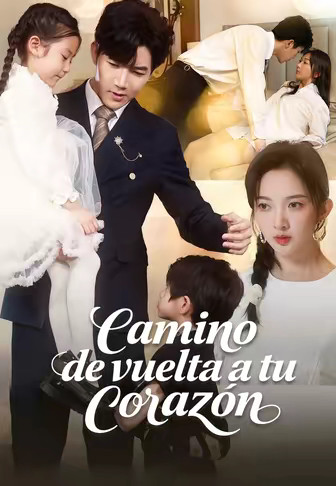 Camino de vuelta a tu corazón(Doblado)