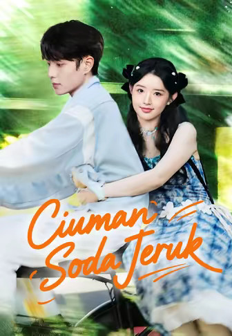 (Dub)Ciuman Soda Jeruk