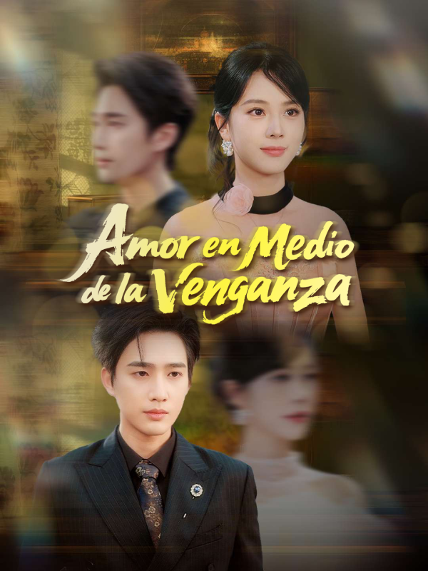 Amor en Medio de la Venganza