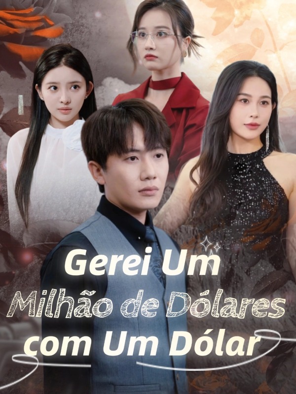 Gerei Um Milhão de Dólares com Um Dólar
