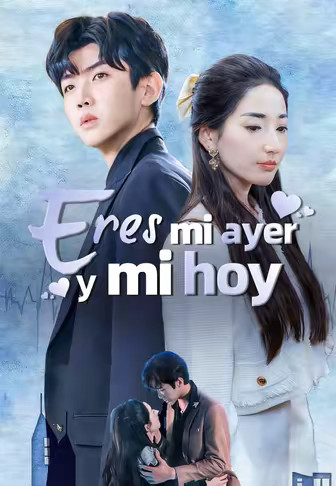 Eres mi ayer y mi hoy