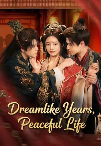 Dreamlike Years, Peaceful Life