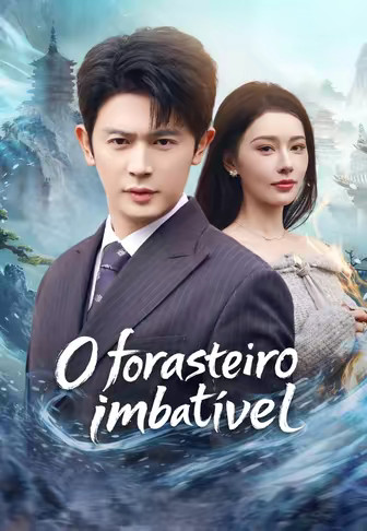 O forasteiro imbatível