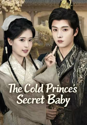 The Cold Prince’s Secret Baby