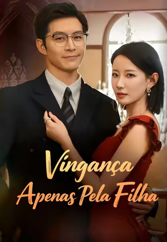 Vingança Apenas Pela Filha