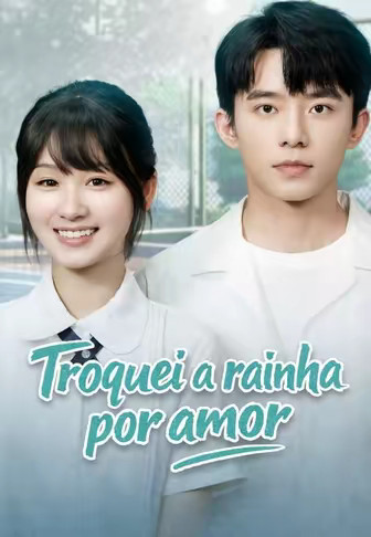 Troquei a rainha por amor