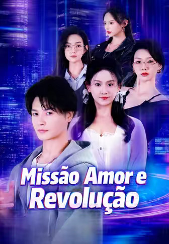 Missão amor e revolução