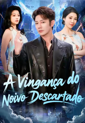 A Vingança do Noivo Descartado