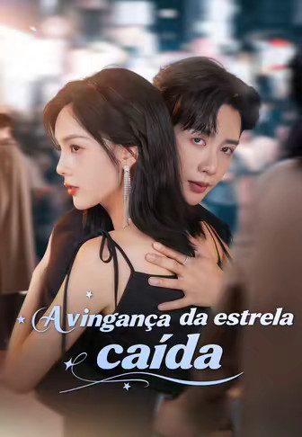 A vingança da estrela caída(Dublado)