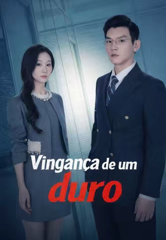 Vingança de um duro