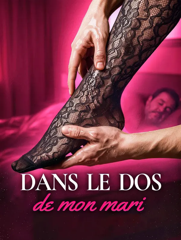 Dans le dos de mon mari
