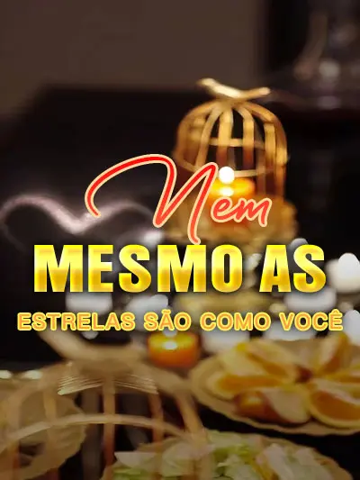 Nem Mesmo as Estrelas São Como Você