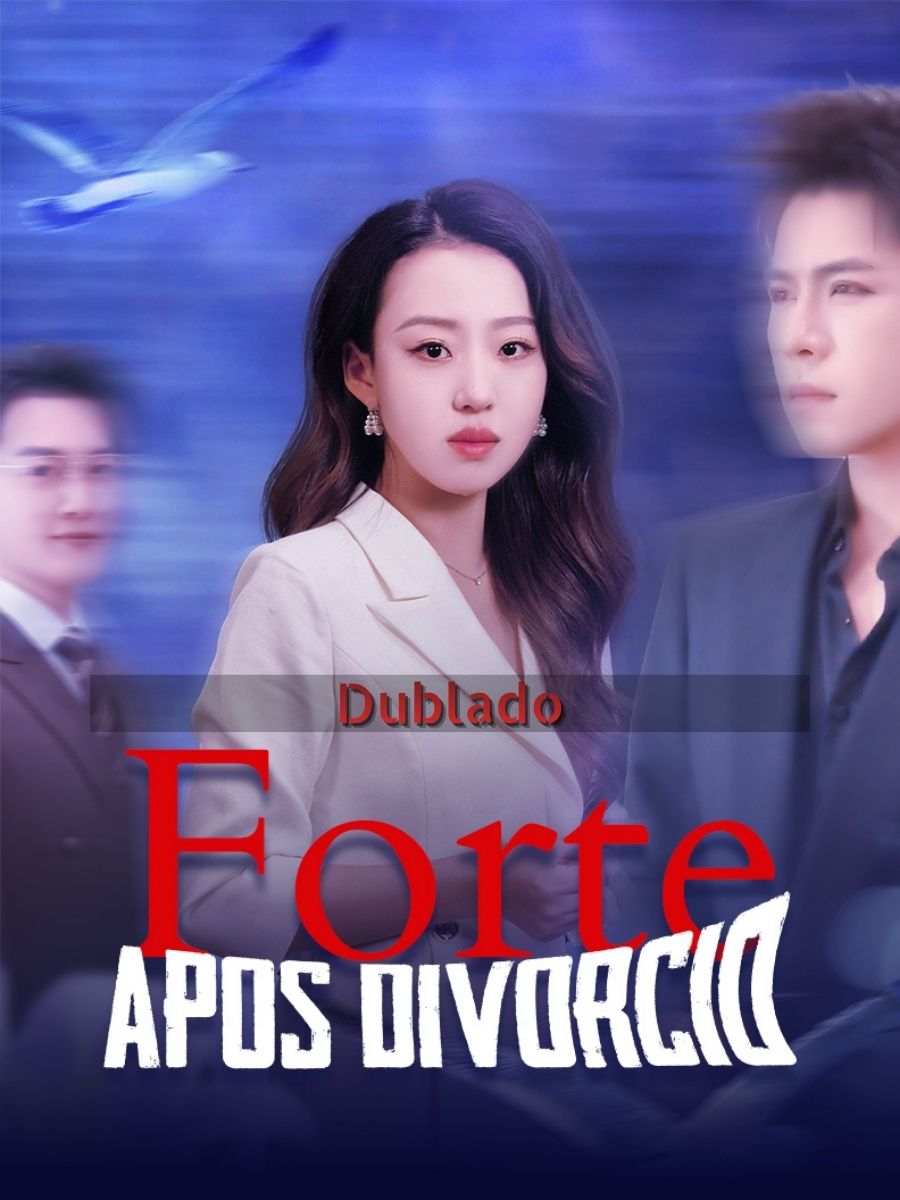 (Dublado)Forte Após Divórcio