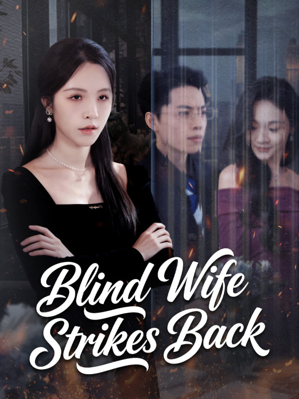 Blind Wife Strikes Back