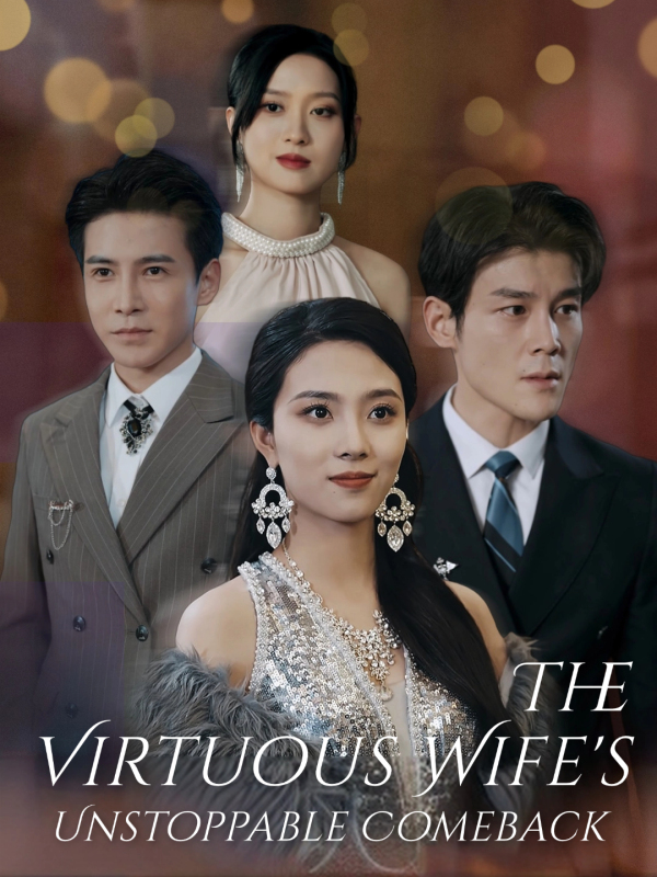 The Virtuous Wife's Unstoppable Comeback
