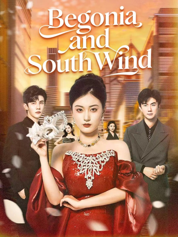 Begonia and South Wind