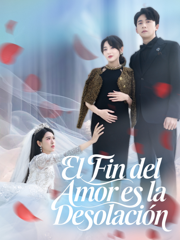 El Fin del Amor es la Desolación