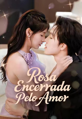 Rosa Encerrada Pelo Amor