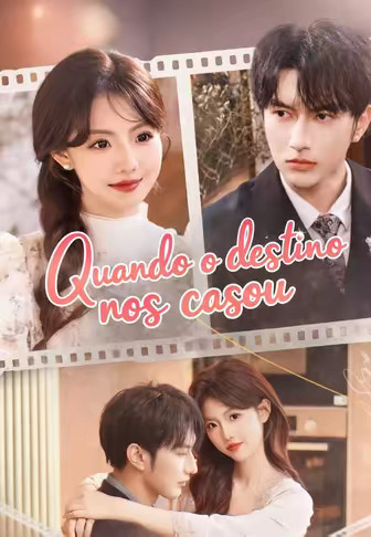 Quando o destino nos casou