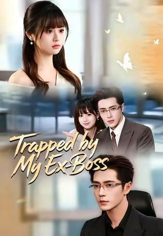 Trapped by My Ex-Boss